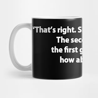 Biden quote Mug